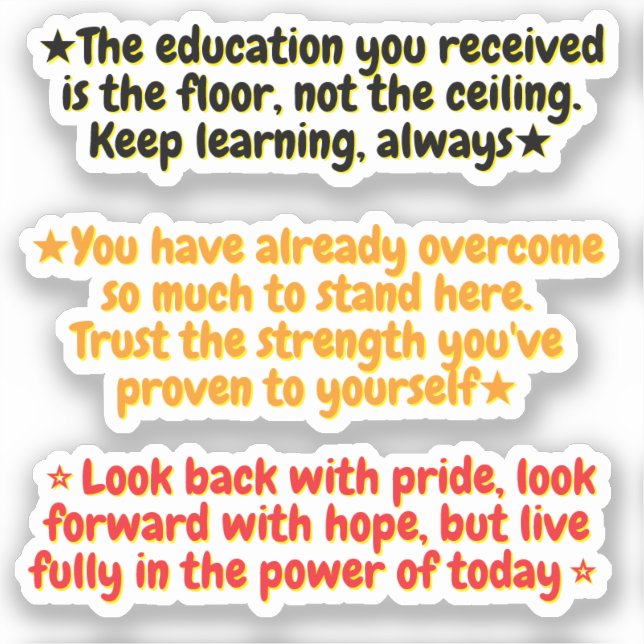 Sticker 3 Inspirational Quotes for Graduates | Positive (Recto)