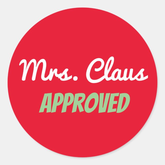 Sticker 3 pouces "Mme Claus Approuvée" (Devant)
