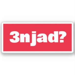 Sticker 3njad pour réel en arabe drôle de phrase arabe