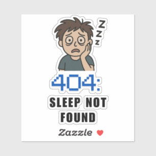 Sticker 404 Sommeil Non Trouvé