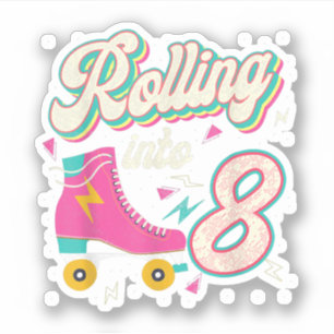 Sticker 8 Anniversaire Roller Patins Roulant Dans 8 Ans Ol