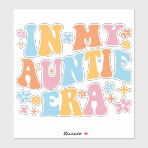 Sticker A L'Ère De Ma Tante