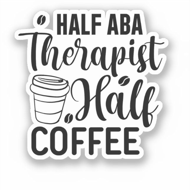 Sticker ABA Therapist, Louveur de café, Thérapie de la par (Recto)