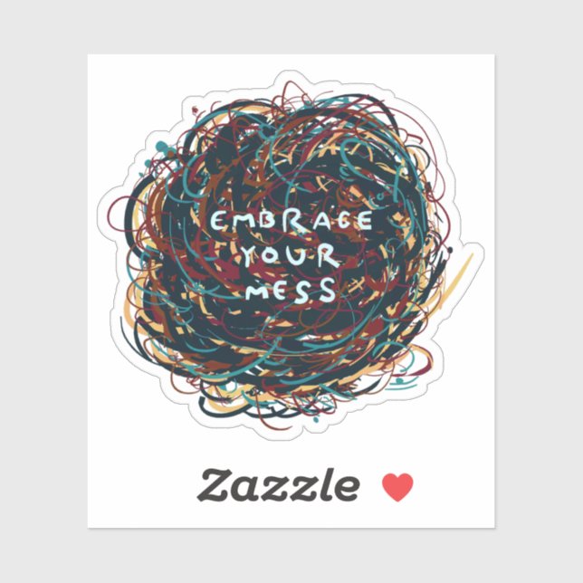 Sticker Acceptez votre Mess (Feuille)