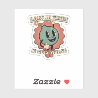 Sticker accroche-toi là-dedans, ça empire