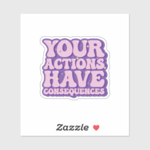 Sticker Actions et conséquences