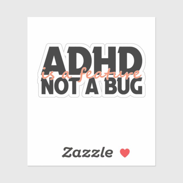 Sticker Adhd est une fonctionnalité pas un bogue Neurodive (Feuille)