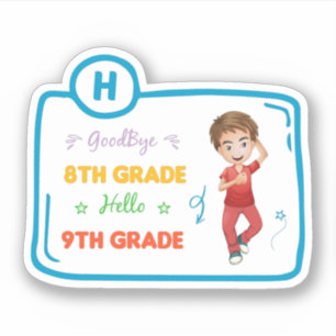 Sticker Adieu 8ème grade bonjour 9ème