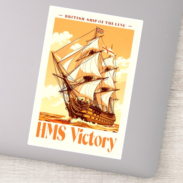 Sticker Affiche du HMS Victory - Navire de ligne emblémati (HMS Victory Poster Iconic British Ship of the Line. Sticker)