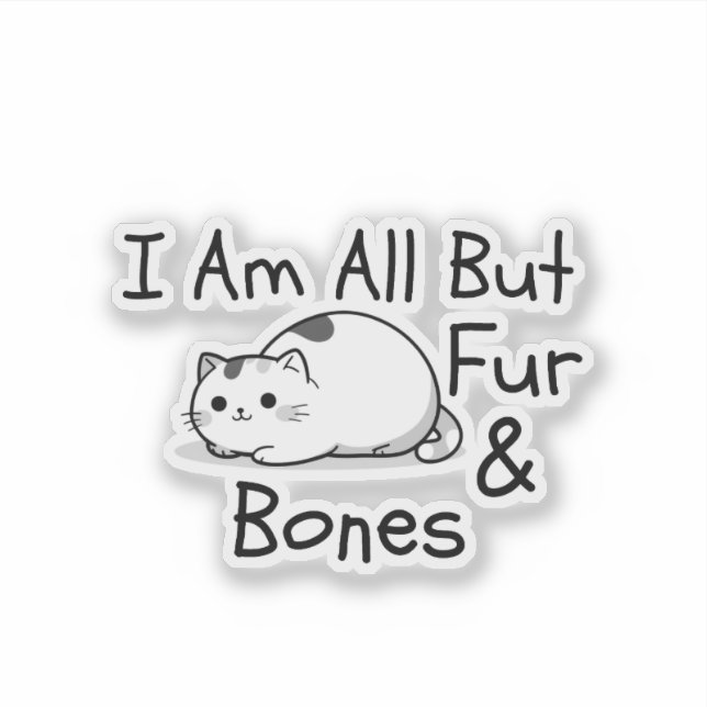 Sticker All But Fur & Bones Funny Cat Pun (Devant)