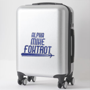 Sticker Alpha Mike Foxtrot Drôle Pilote d'avion dit