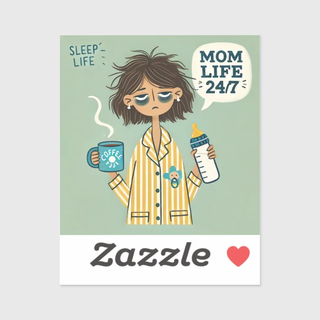 Sticker Amant Mère Drôle - "Maman Vie 24/7" - Maman Épuisé (Feuille)