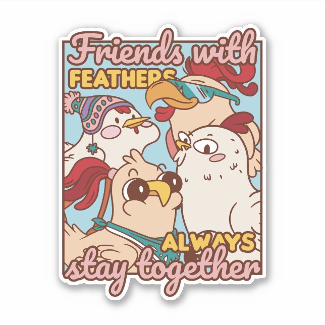 STICKER AMIS AVEC PEUR RESTE TOUJOURS ENSEMBLE (Devant)