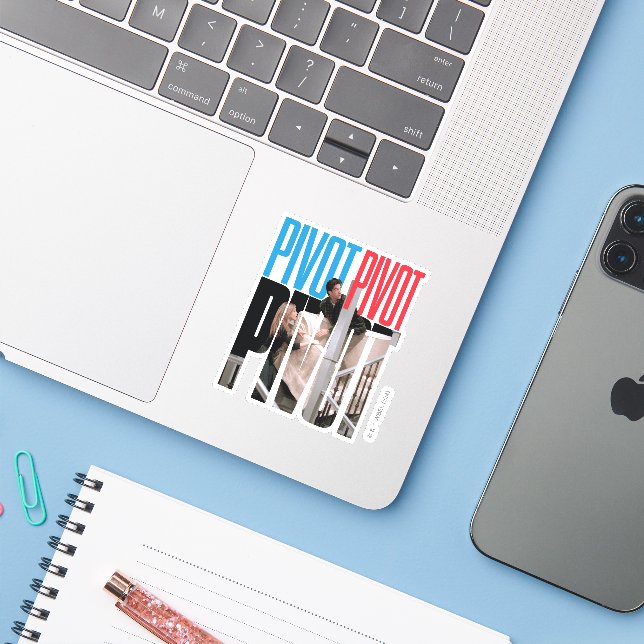 Sticker AMIS™ | Citation PIVOT PIVOT PIVOT (Ordinateur portable avec iPhone)