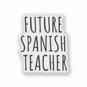 Sticker Amusant futur professeur d'espagnol