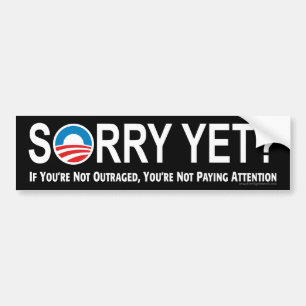 Sticker Anti-Obama : Désolé Pour Le Moment ?