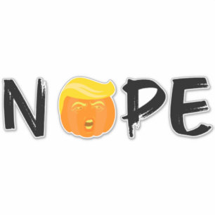 Sticker Anti-Trump - Nope Halloween Edition II