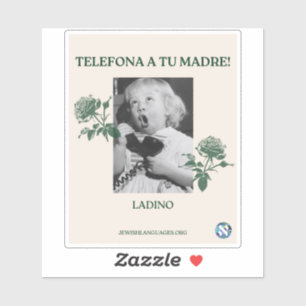 Sticker Appelle Ta Mère ! Ladino
