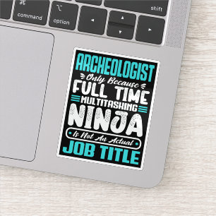 Sticker Archéologue Drôle Profession d'emploi Carrière