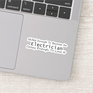 Sticker Assez Compétent Pour Devenir Un Électricien Fou