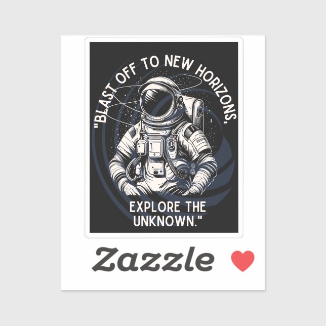 STICKER ASTRONAUT QUOTE, BLAST OFF À NEW HORIZON (Feuille)