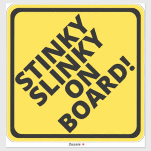 Sticker Attention Slinky malodorant à bord ! Tuyau noir