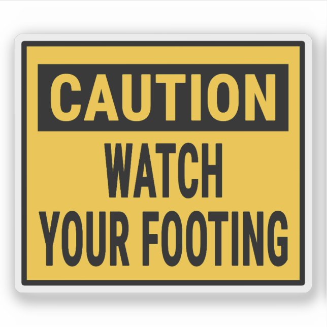 Sticker Attention Suivez votre pied de page (Devant)