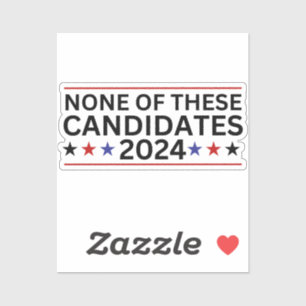Sticker Aucun de ces candidats 2024 drôle humo sarcastique