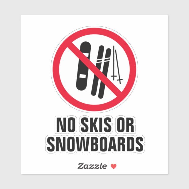 Sticker Aucun skis ou snowboards n'est autorisé à signer u (Feuille)