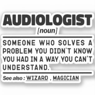Sticker Audiologiste Noun Définition Audiologie Citation a
