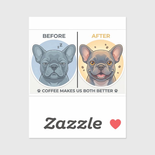 Sticker Avant Après Café Drôle Design Bouledogue Français (Feuille)