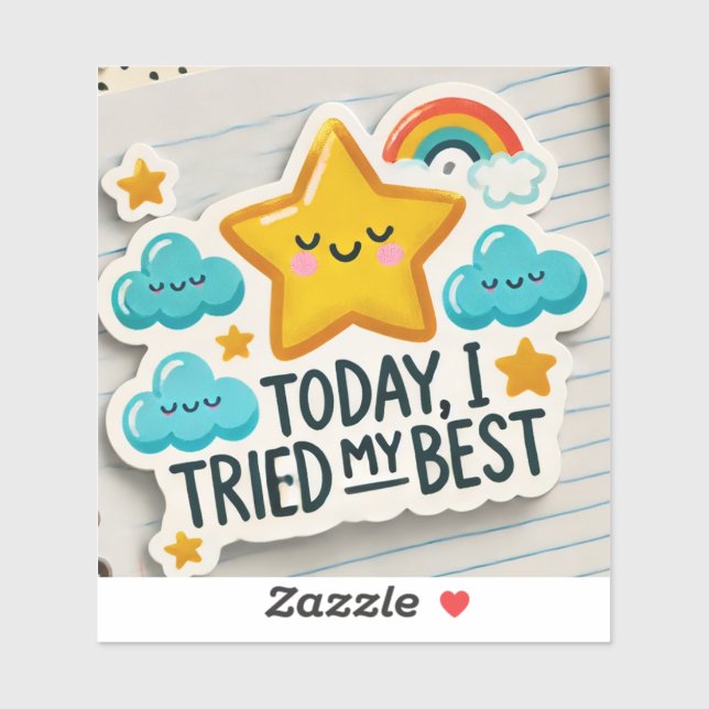 Sticker Avec le TDAH* Aujourd'Hui, J'Ai Essayé Mon Meilleu (Feuille)