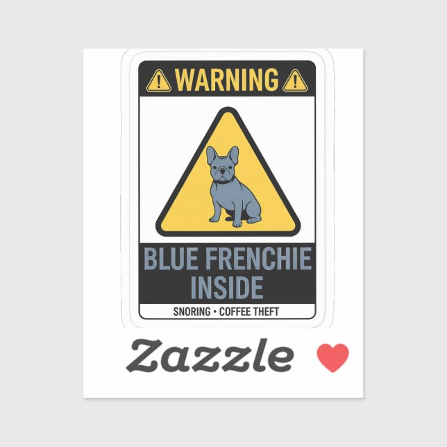 Sticker Avertissement Blue Frenchie à l'intérieur Drôle Bo (Feuille)