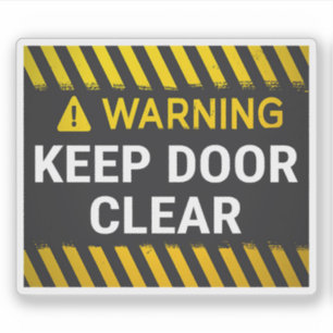 Sticker Avertissement Garder la porte libre 