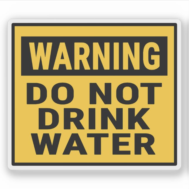 Sticker Avertissement Ne Buvez Pas D'Eau (Devant)