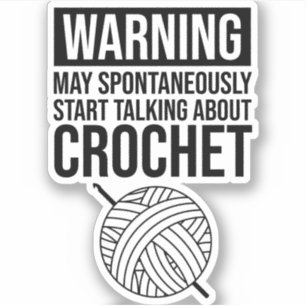 Sticker Avertissement - Peut commencer à parler de crochet