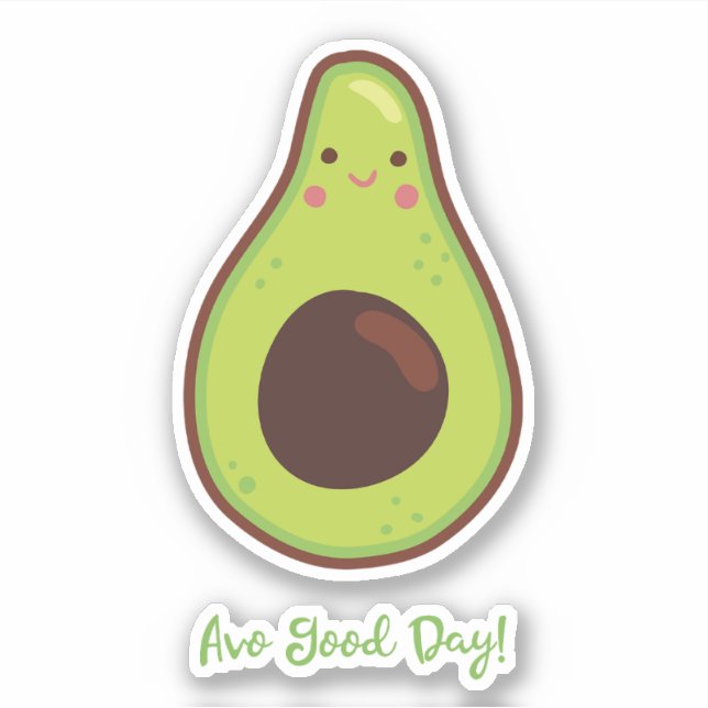 Sticker Avo Good Day Punny Avocado Cutout (Devant)