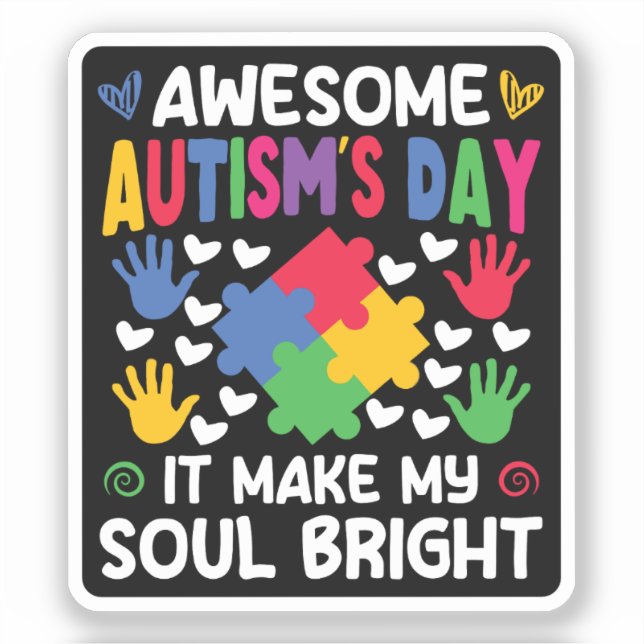 Sticker Awesome Autism's Day Ça rend mon âme brillante Coe (Recto)
