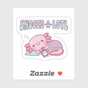 Sticker Axolotl Mignon Endormi Snooze A Lotl Blague Drôle