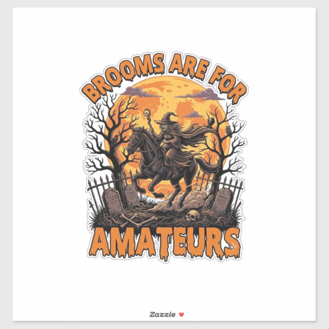 Sticker Balais Sont Des Amateurs Halloween Sorcière Cheval (Feuille)