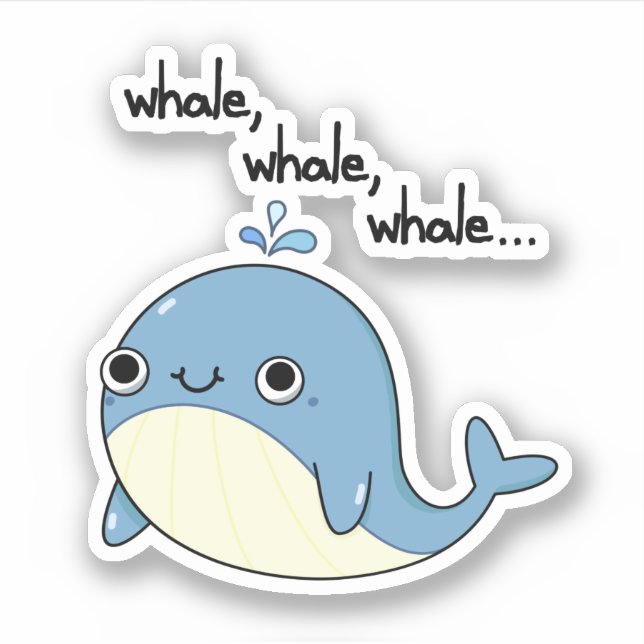 Sticker Baleines, baleines, baleines Cute Sea Animal Pun (Devant)