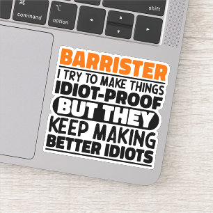 Sticker Barrister J'Essaie De Faire Des Choses Drôle Citat