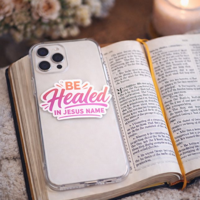 Sticker Be Healed In Jesus Name Christian Faith Floral (Be Healed in Jesus Name Vinyl Faith Sticker )