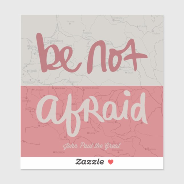 Sticker Be not afraid (Feuille)