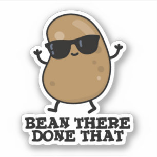 Sticker Bean Là Fait Ce Drôle Bean Pun