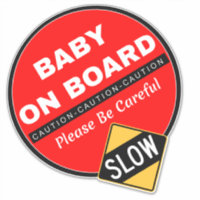 Bébé à bord, prudence (Avertissement soyez prudent