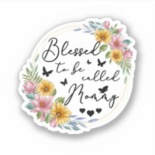 Sticker Béni D'Être Appelé Maman Tournesol Maman Mères
