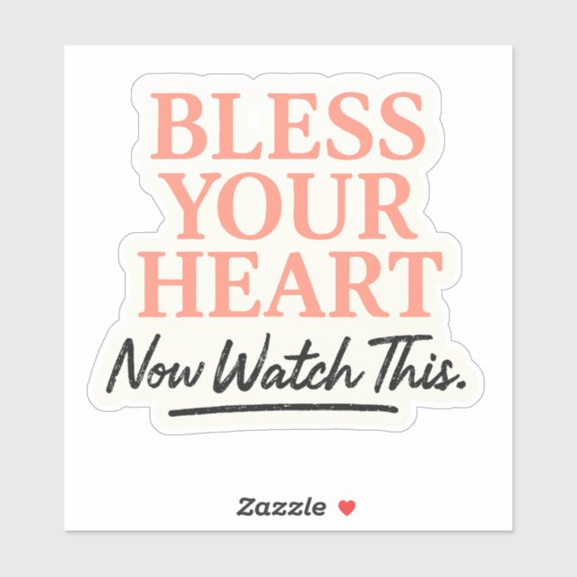 Sticker Bénissez Votre Coeur, Maintenant Regardez Ça (Feuille)