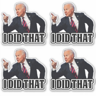 Sticker Biden J'Ai Fait Cet drôle anti joe Biden