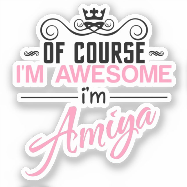 Sticker Bien sûr que je suis génial Je suis Amiya (Recto)